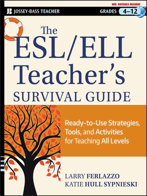 cover image of The ESL / ELL Teacher's Survival Guide